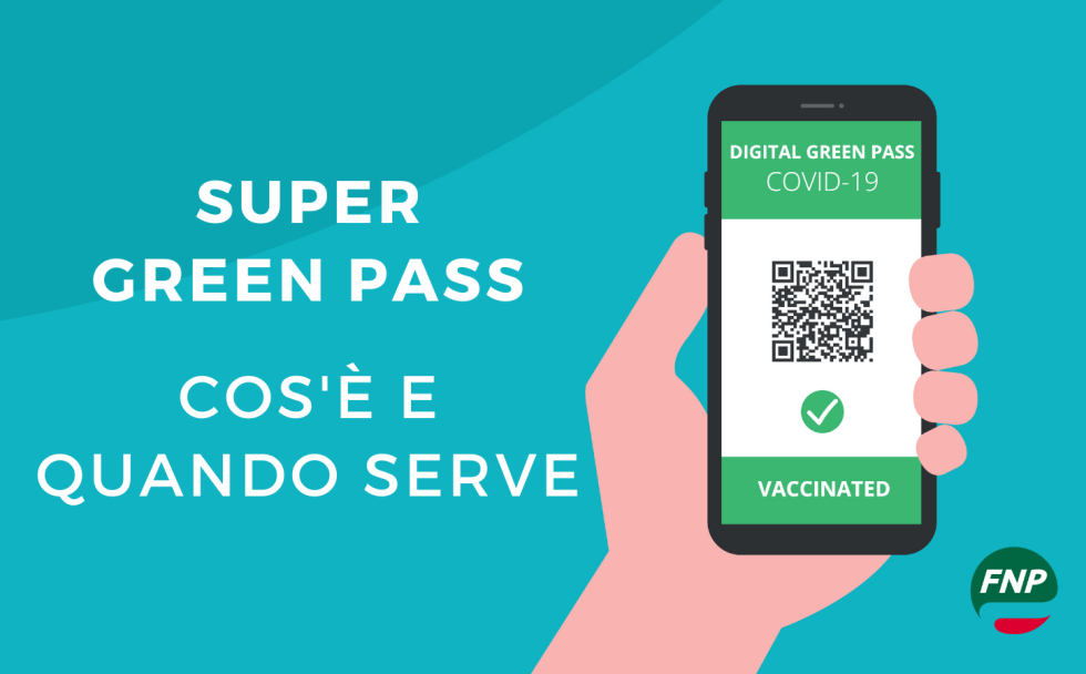 Super green pass in Italia, cos'è? Come funziona? 