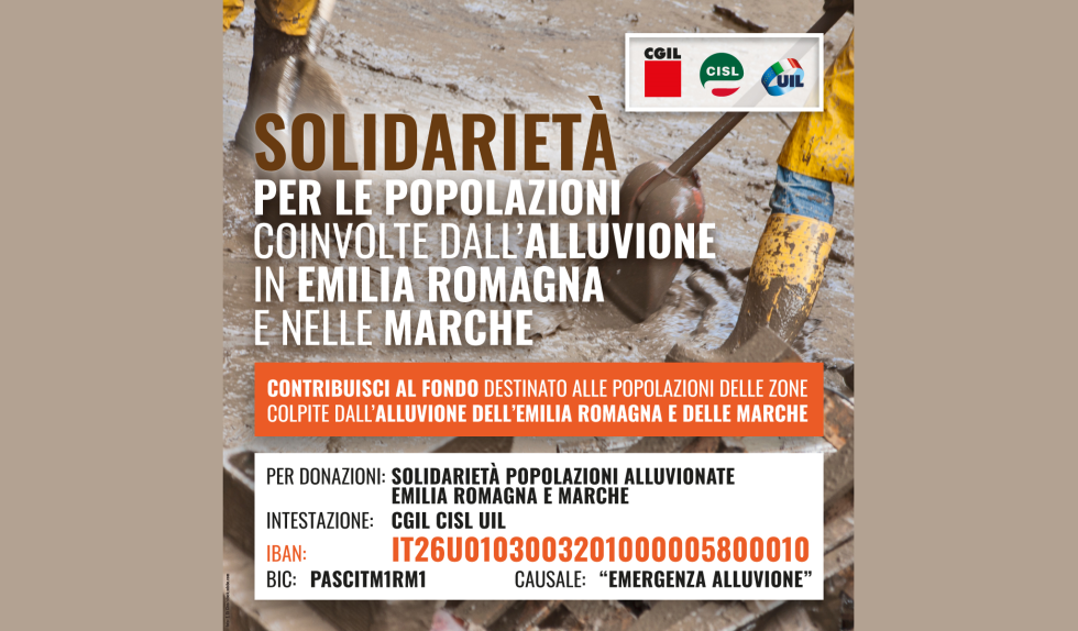 Maltempo. Cgil, Cisl, Uil, al via raccolta fondi per le popolazioni