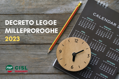 Decreto Milleproroghe: le disposizioni di maggior interesse per pensionati e famiglie
